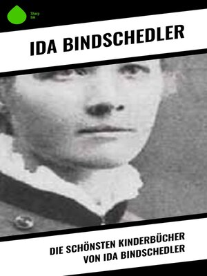 cover image of Die schönsten Kinderbücher von Ida Bindschedler